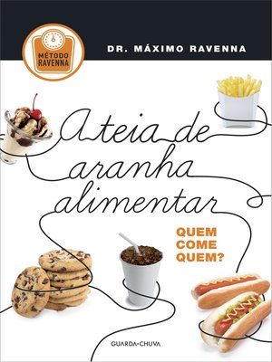 cover image of A teia de aranha alimentar